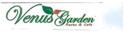 Trademark VENUS GARDEN RESTO & CAFE