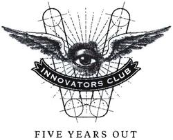 Trademark V INNOVATORS CLUB FIVE YEARS OUT