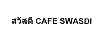 Trademark CAFE SWASDI dan huruf kanji Thailand