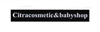 Trademark Citracosmetic&babyshop