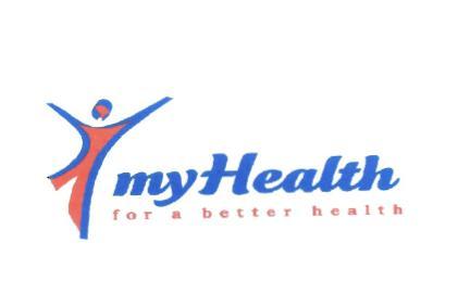 Trademark MYHEALTH FOR A BETTER HEALTH + LOGO