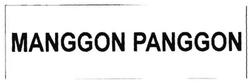 Trademark MANGGON PANGGON