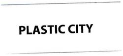 Trademark PLASTIC CITY