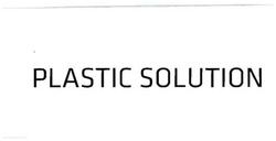 Trademark PLASTIC SOLUTION