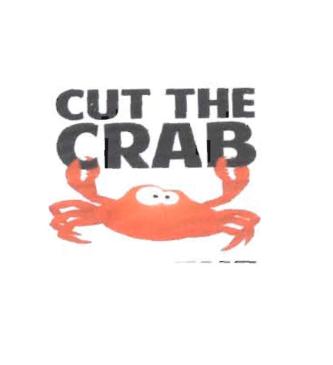 Trademark CUT THE CRAB