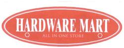 Trademark HARDWARE MART + Logo