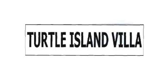 Trademark TURTLE ISLAND VILLA