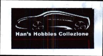 Trademark HAN'S HOBBIES COLLEZIONE + Logo