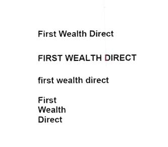 Trademark FIRST WEALTH DIRECT