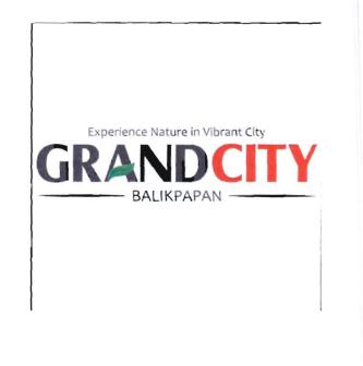 Trademark GRAND CITY BALIKPAPAN Experience Nature in Vibrant City