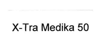 Trademark X-TRA MEDIKA 50