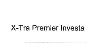 Trademark X-TRA PREMIER INVESTA