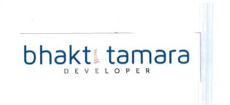 Trademark BHAKTI TAMARA DEVELOPER