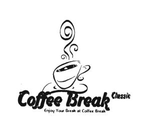 Trademark COFFEE BREAK Classic Enjoy Your Break at Coffee Break & Logo