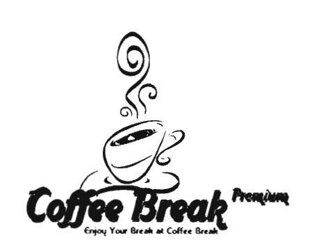 Trademark COFFEE BREAK Premium Enjoy Your Break at Coffee Break & Logo