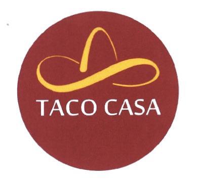 Trademark TACO CASA + LOGO