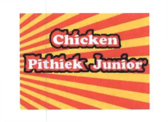 Trademark CHICKEN PITHIEK JUNIOR