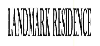 Trademark LANDMARK RESIDENCE