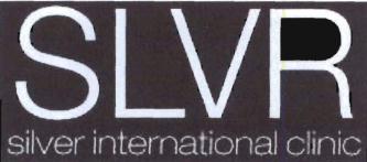 Trademark SLVR Silver International Clinic