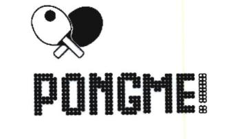 Trademark PONGME!