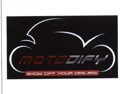 Trademark MOTODIFY SHOW OFF YOUR DREAMS