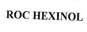 Trademark ROC HEXINOL