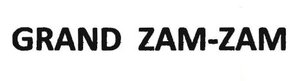 Trademark GRAND ZAM-ZAM