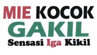 Trademark MIE KOCOK GAKIL