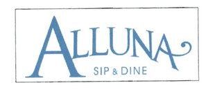 Trademark ALLUNA SIP & DINE