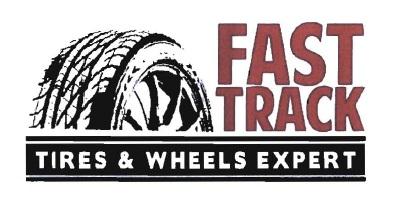 Trademark FAST TRACK TIRES & WHEELS EXPERT