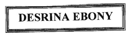 Trademark DESRINA EBONY