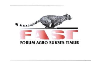 Trademark FAST (FORUM AGRO SUKSES TIMUR)