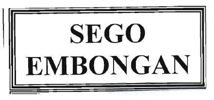 Trademark SEGO EMBONGAN