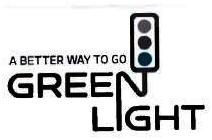 Trademark A BETTER WAY TO GO GREEN LIGHT