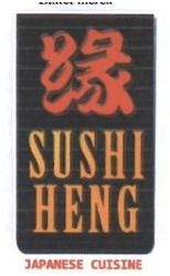 Trademark SUSHI HENG Japanese Cuisine