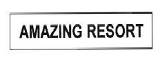 Trademark AMAZING RESORT