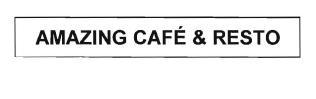 Trademark AMAZING CAFE & RESTO
