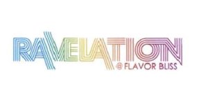 Trademark RAVELATION @Flavor Bliss