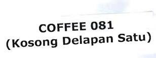 Trademark COFFEE 081 (Kosong Delapan Satu)