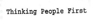 Trademark THINKING PEOPLE FIRST