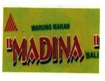 Trademark WARUNG MAKAN MADINA BALI + LOGO