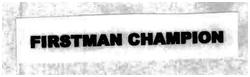 Trademark FIRSTMAN CHAMPION