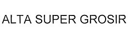 Trademark ALTA SUPER GROSIR