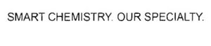 Trademark SMART CHEMISTRY. OUR SPECIALTY.