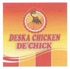 Trademark DESKA CHICKEN DE'CHIC