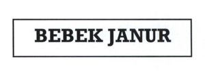 Trademark BEBEK JANUR + LUKISAN