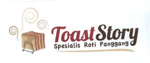 Trademark TOAST STORY SPESIALIS ROTI PANGGANG + LUKISAN