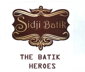 Trademark SIDJI BATIK THE BATIK HEROES + LUKISAN