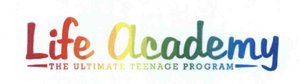 Trademark LIFE ACADEMY the ultimate teenage program