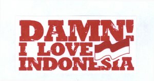 Trademark DAMN! I LOVE INDONESIA + LUKISAN